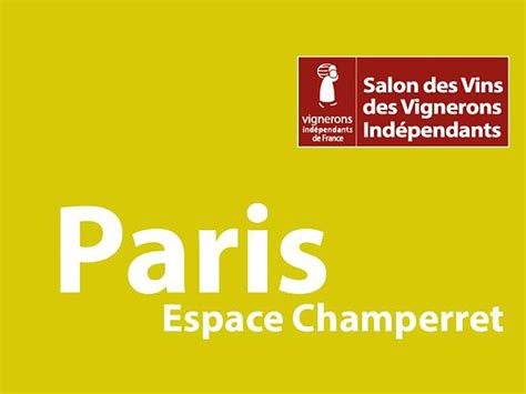 Salon des Vignerons Indépendants de Paris - Porte de Champerret - 19 au 22 mars 2026