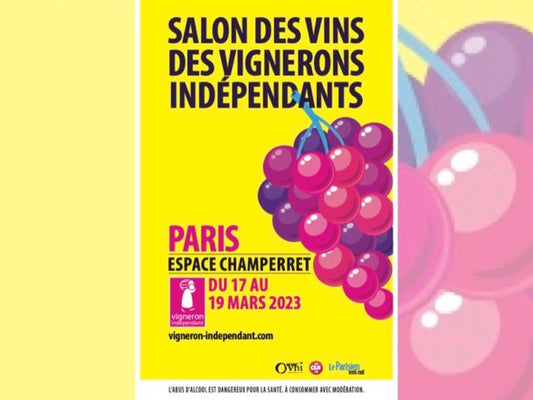 Salon des Vins des Vignerons Indépendants - Paris Champerret - 17 au 19 mars