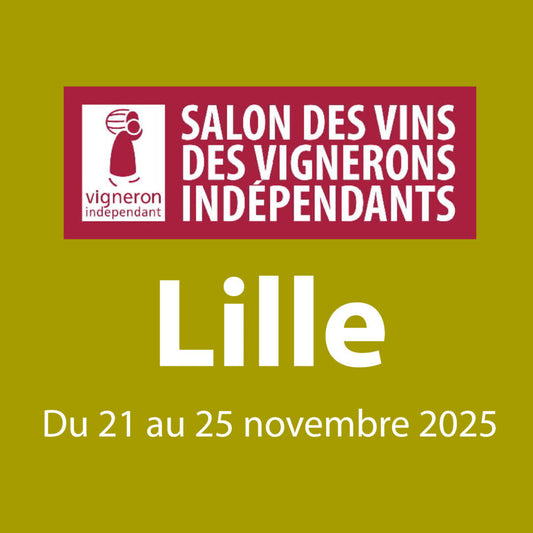 Salon des Vins des vignerons Independants de Lille - 21 au 25 novembre